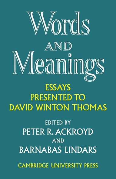 Peter R. Ackroyd, Barnabas Lindars - Words and Meanings, Häftad
