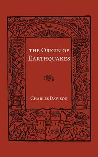 bokomslag Origin of Earthquakes