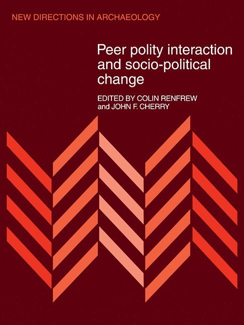 Peer Polity Interaction and Socio-political Change 1