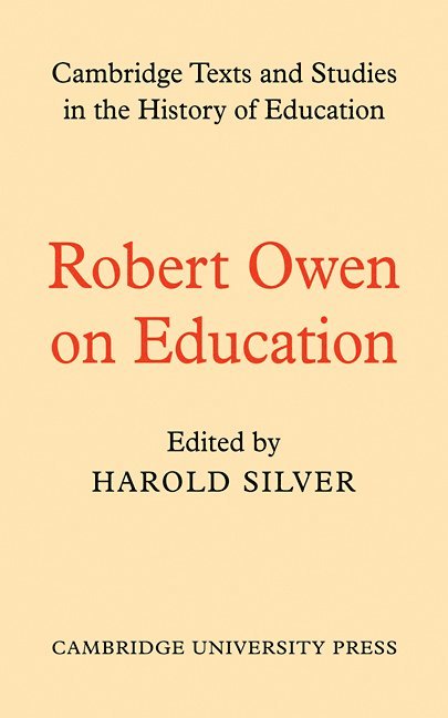 Robert Owen, Robert Dale Owen, Harold Etc Silver, Etc Silver, Harold, Owen Robert, H. Silver - Robert Owen on Education, Häftad