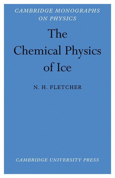bokomslag Chemical Physics of Ice