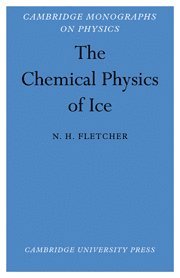 Chemical Physics of Ice
