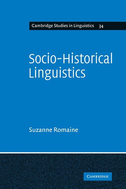 Suzanne Romaine - Socio-Historical Linguistics, Häftad