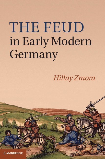 The Feud in Early Modern Germany 1