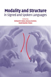 bokomslag Modality and Structure in Signed and Spoken Languages