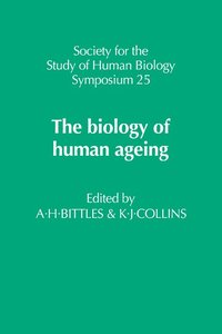 bokomslag The Biology of Human Ageing