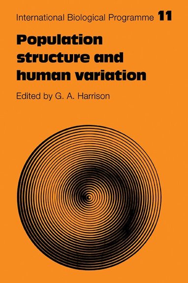 G. A. Harrison - Population Structure and Human Variation, Häftad