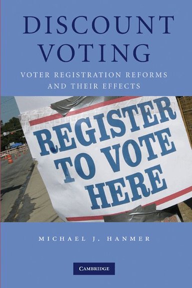 Michael J. Hanmer - Discount Voting, Inbunden