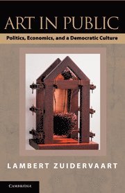Lambert Zuidervaart, Lambert (University of Toronto) Zuidervaart - Art in Public, Inbunden