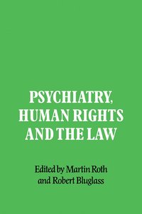 bokomslag Psychiatry, Human Rights and the Law