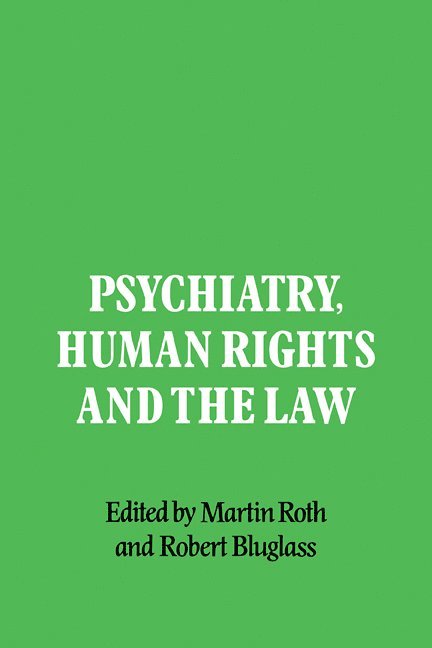 Psychiatry, Human Rights and the Law 1