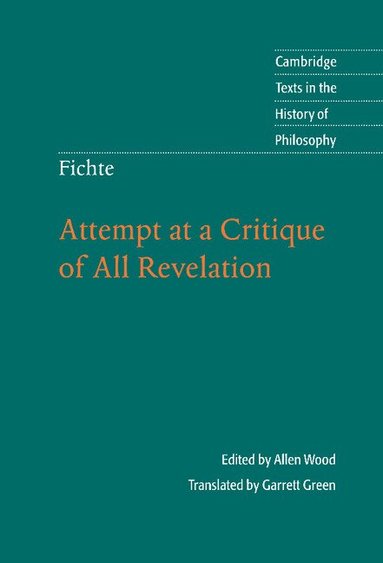 Allen Wood - Fichte: Attempt at a Critique of All Revelation, Inbunden