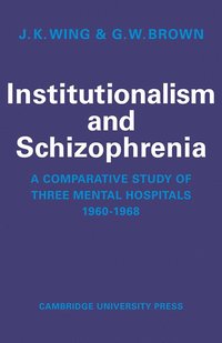 bokomslag Institutionalism and Schizophrenia