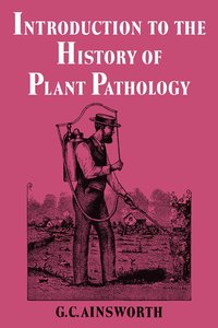 bokomslag Introduction to the History of Plant Pathology