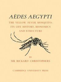 bokomslag Ades Aegypti (L.) The Yellow Fever Mosquito