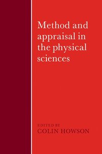bokomslag Method and Appraisal in the Physical Sciences