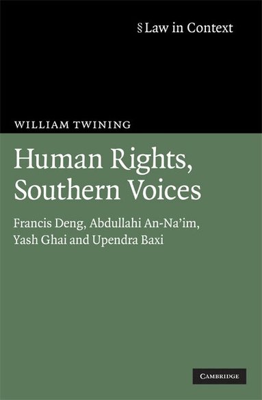William Twining - Human Rights, Southern Voices, Inbunden