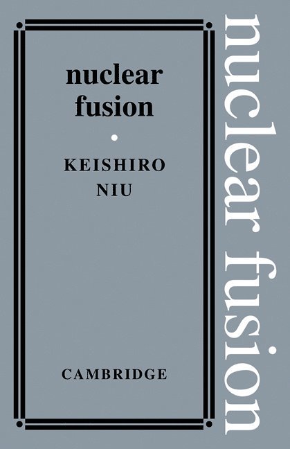 Nuclear Fusion 1