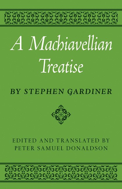 A Machiavellian Treatise 1