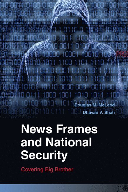 News Frames and National Security 1