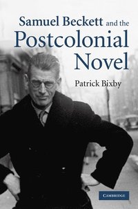 bokomslag Samuel Beckett and the Postcolonial Novel