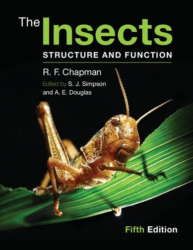 R. F. Chapman, Stephen J. Simpson, Angela E. Douglas - The Insects, Häftad