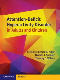 bokomslag Attention-Deficit Hyperactivity Disorder in Adults and Children