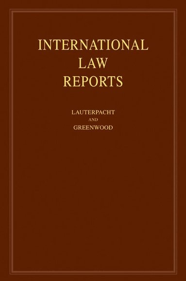 Elihu Lauterpacht, Christopher J. Greenwood - International Law Reports: Volume 139, Inbunden