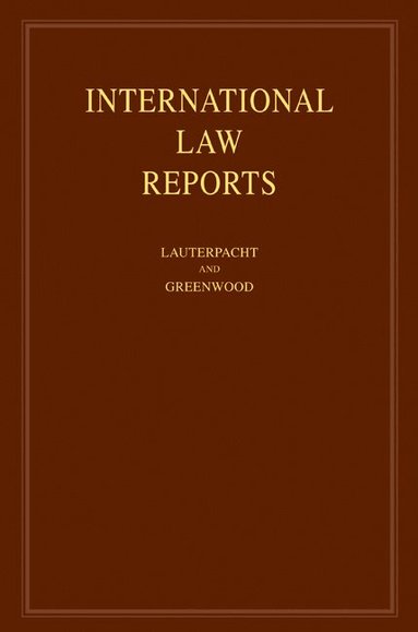 Elihu Lauterpacht, Christopher Greenwood - International Law Reports: Volume 138, Inbunden