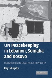 Ray Murphy, Galway) Murphy, Ray  (National University of Ireland, Murphy Ray, Dr Murphy, Ray - UN Peacekeeping in Lebanon, Somalia and Kosovo, Häftad