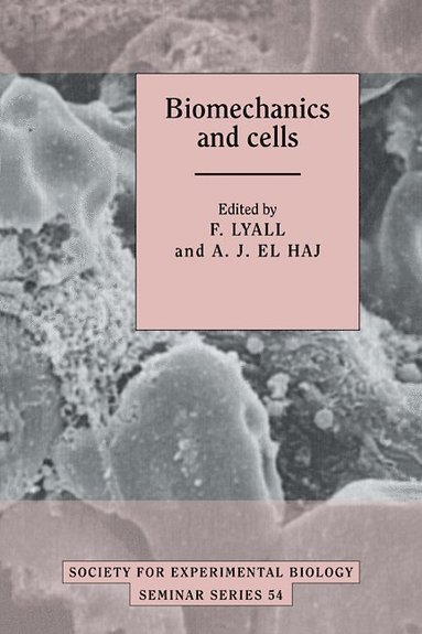 bokomslag Biomechanics and Cells