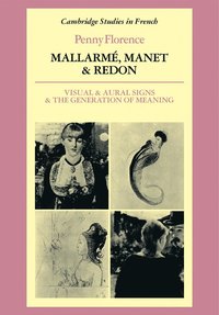 bokomslag Mallarm, Manet and Redon