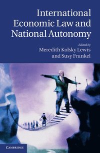 bokomslag International Economic Law and National Autonomy
