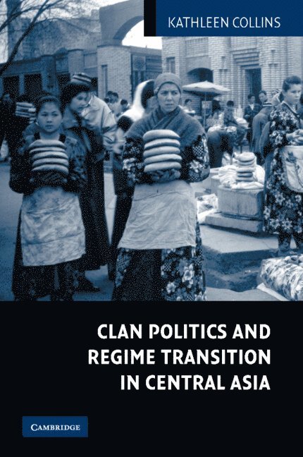 Clan Politics and Regime Transition in Central Asia 1