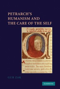 bokomslag Petrarch's Humanism and the Care of the Self