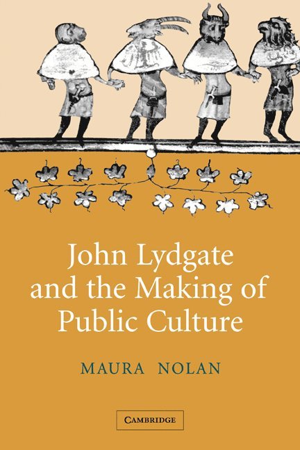 John Lydgate and the Making of Public Culture 1