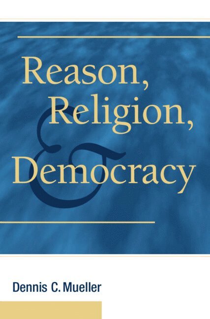 Reason, Religion, and Democracy 1