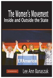 Lee Ann Banaszak - The Women's Movement Inside and Outside the State, Inbunden