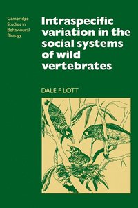 bokomslag Intraspecific Variation in the Social Systems of Wild Vertebrates