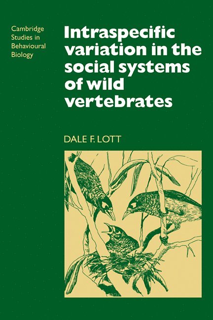 Intraspecific Variation in the Social Systems of Wild Vertebrates 1