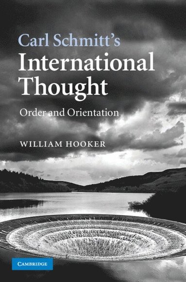 bokomslag Carl Schmitt's International Thought