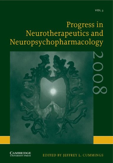 Jeffrey L. Cummings - Progress in Neurotherapeutics and Neuropsychopharmacology: Volume 3, 2008, Häftad