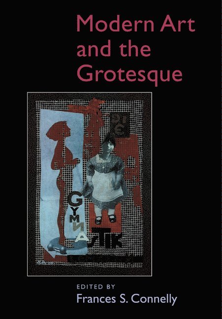 Modern Art and the Grotesque 1