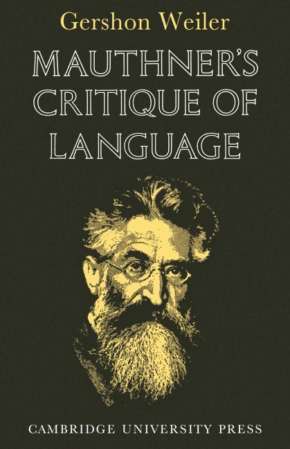 Mauthner's Critique of Language 1