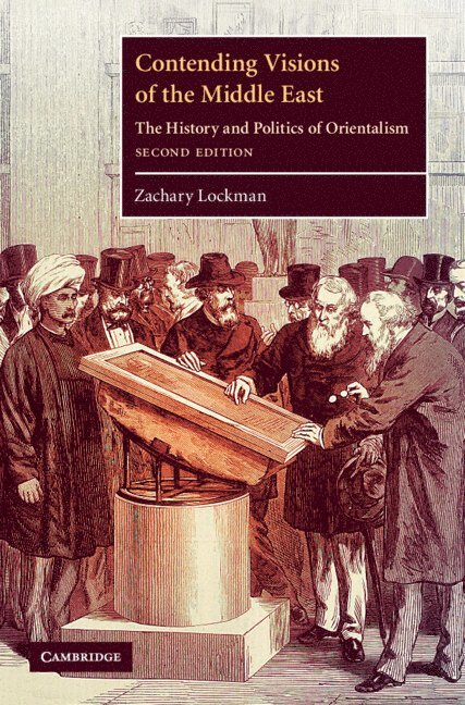 Zachary (New York University) Lockman, Zachary Lockman - Contending Visions of the Middle East, Inbunden