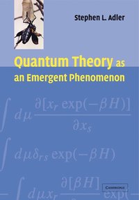 bokomslag Quantum Theory as an Emergent Phenomenon