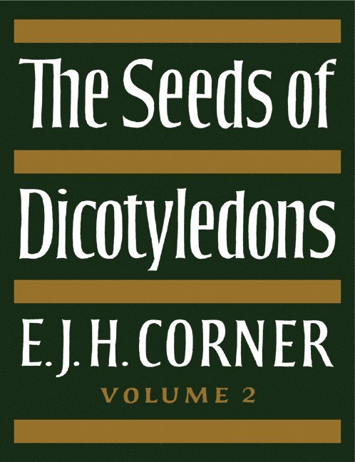 The Seeds of Dicotyledons 1