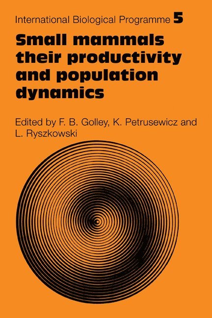 F. B. Golley, K. Petrusewicz, L. Ryszowski - Small Mammals, Häftad