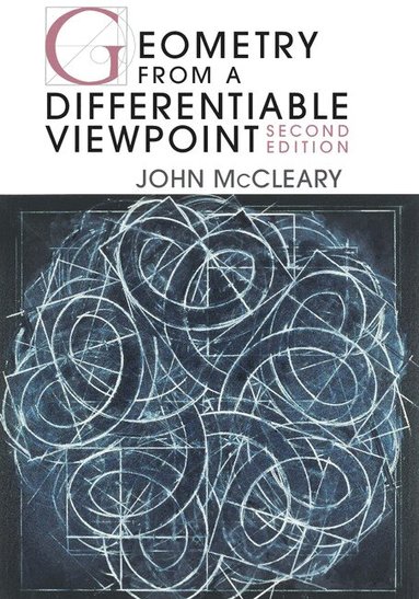John McCleary - Geometry from a Differentiable Viewpoint, Inbunden