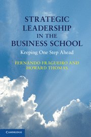 bokomslag Strategic Leadership in the Business School